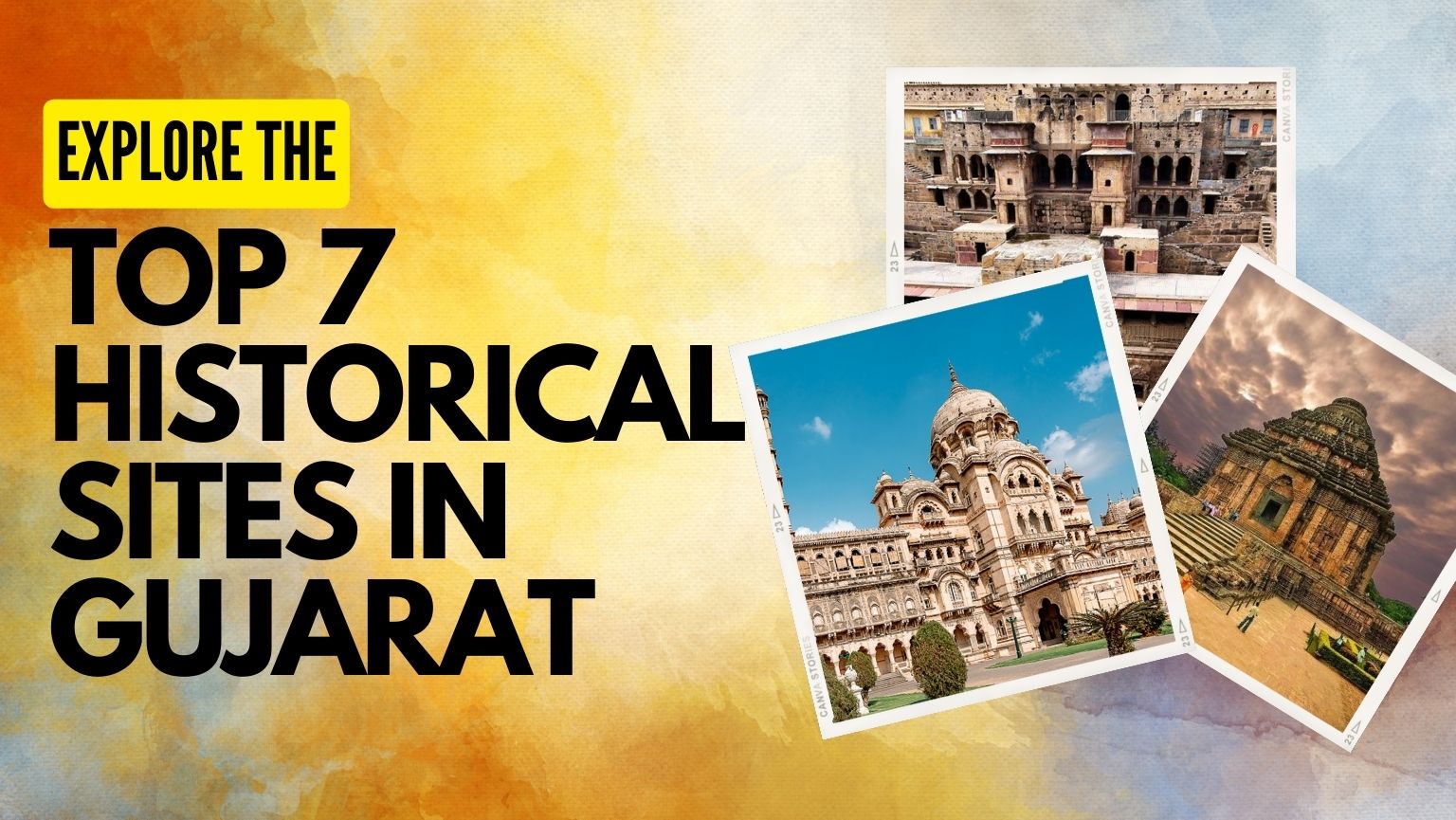 Explore the Top 7 Historical Sites in Gujarat