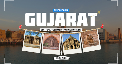 Best places to visit in Gujarat